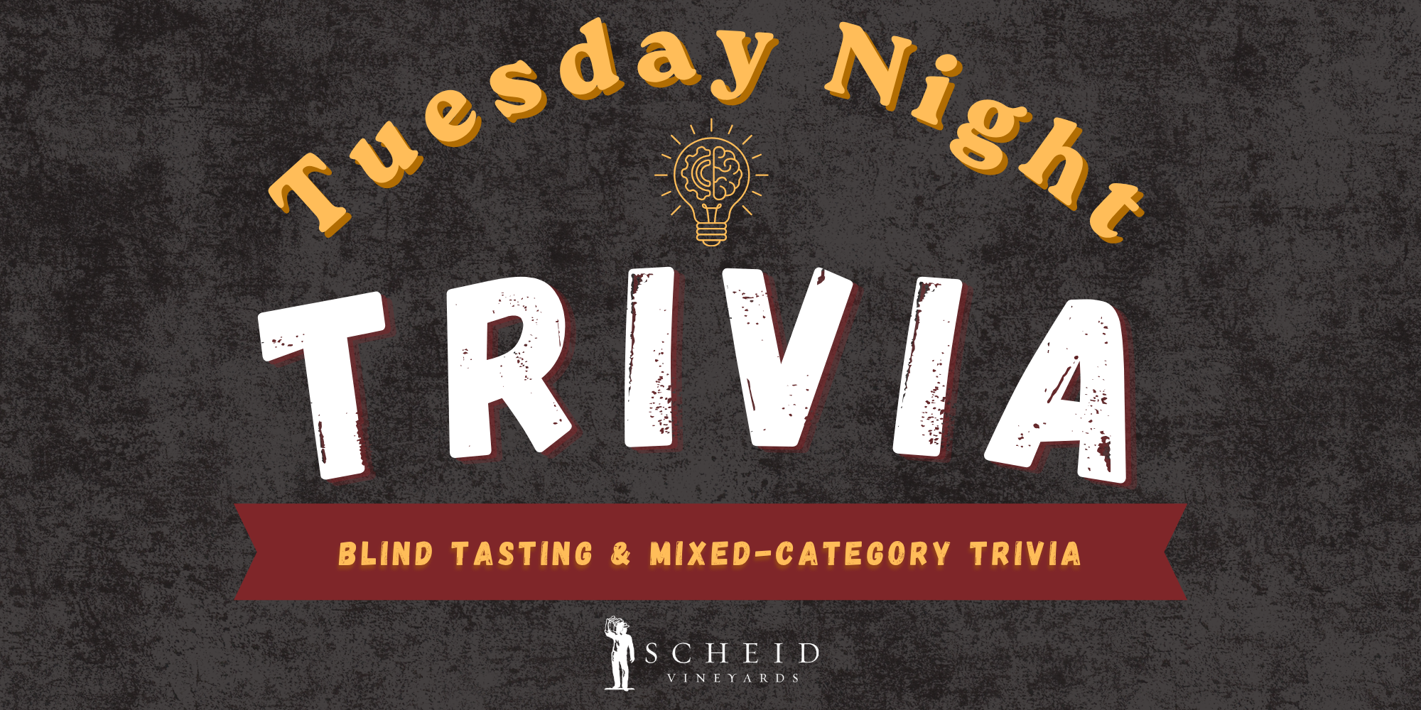 Tuesday Night Trivia event poster with Scheid Vineyards logo and dark background.
